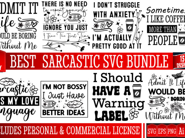 Sarcastic svg bundle,funny t-shirt bundle,sarcastic svg bundle,sarcastic svg bundle,sarcastic svg,sarcastic sublimation bundle,sarcasm svg