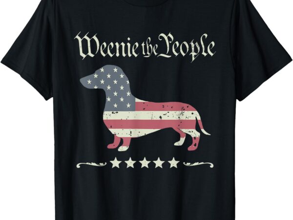 Weenie the people american flag 4th of july dachshund lover t-shirt