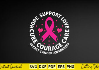 Hope Support Love Breast Cancer Awareness Svg Breast Cancer