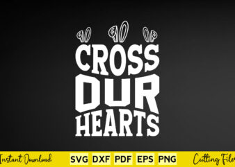 Cross Our Hearts Svg Easter Day