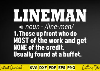 Lineman noun linmen Those up front Font Who Do Svg Limeman Cutting Files