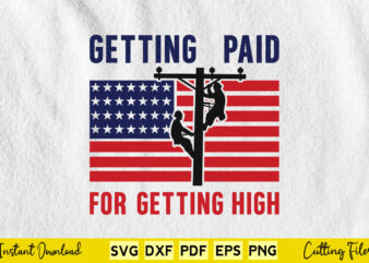 Getting paid for getting high Svg Lineman