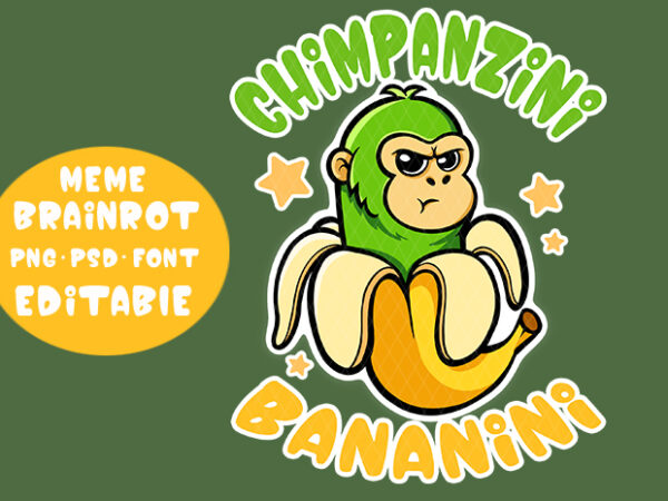 Hot trending brainrot meme, chimpanzini bananini, funny, cute, clipart t-shirt design