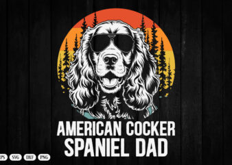 Vintage American Cocker Spaniel Dad Dog Lovers Father’s Day T-Shirt