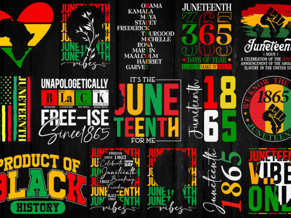 Juneteenth svg png bundle, black history month, celebrate 1865, we are black history, black king nutrition svg,1865 svg,celebrate juneteenth vector clipart