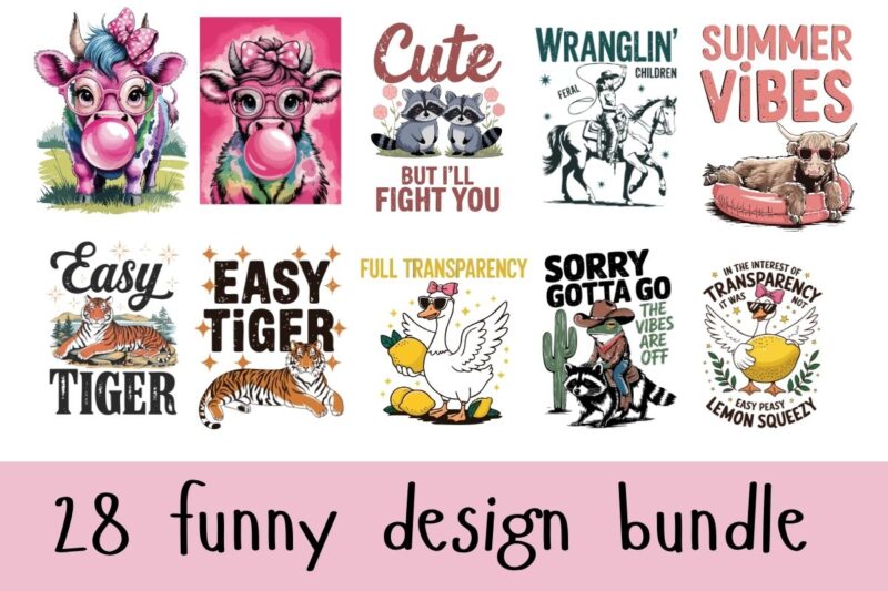 28 Funny Animal Humorous Sarcastic T-shirt bundle SVG, EPS, PNG