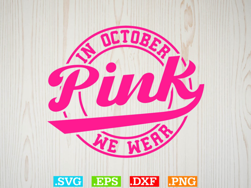 17 Breast Cancer Awareness T-shirt Design, Pink Ribbon SVG