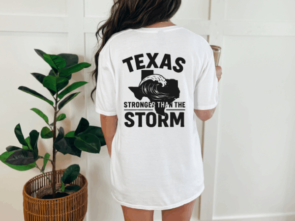 Texas stronger than the storm | texas state graphic design, storm recovery shirt, resilience apparel