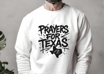 Prayers for texas | texas state graphic design, support for texas recovery, faith apparel