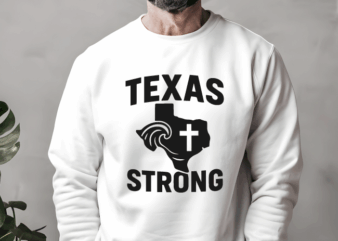 Texas strong | faith and resilience graphic design, texas state shirt, storm recovery apparel