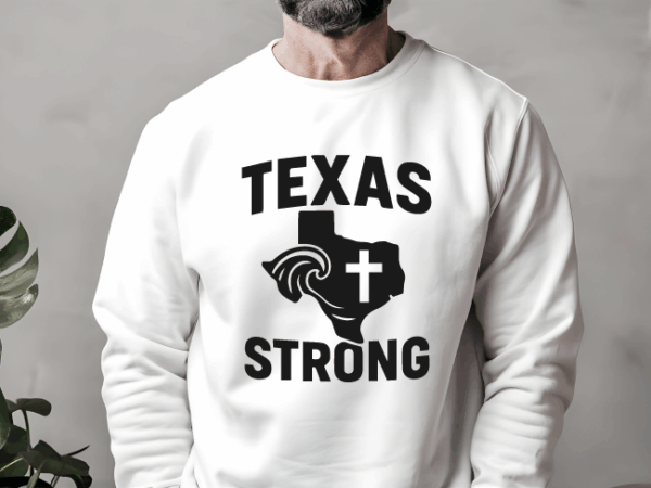 Texas strong | faith and resilience graphic design, texas state shirt, storm recovery apparel Texas strong | faith and resilience graphic design, texas state shirt, storm recovery apparel