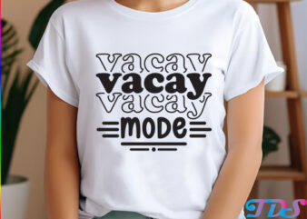Vacay mode, vacation on svg png pdf eps