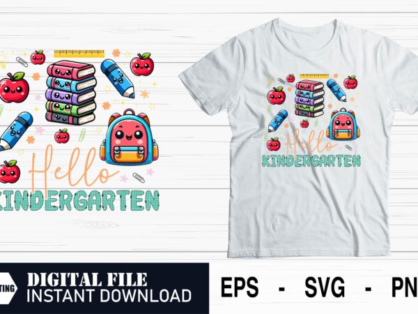 Hello kindergarten – back to school svg for kids, hello kindergarten svg, cute first day school design, kindergarten shirt design Hello kindergarten – back to school svg for kids, hello kindergarten svg, cute first day school design, kindergarten shirt design