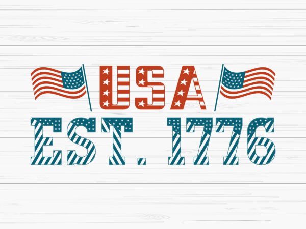 Usa est. 1776 – vintage patriotic t-shirt design, classic american heritage tee, independence day shirt