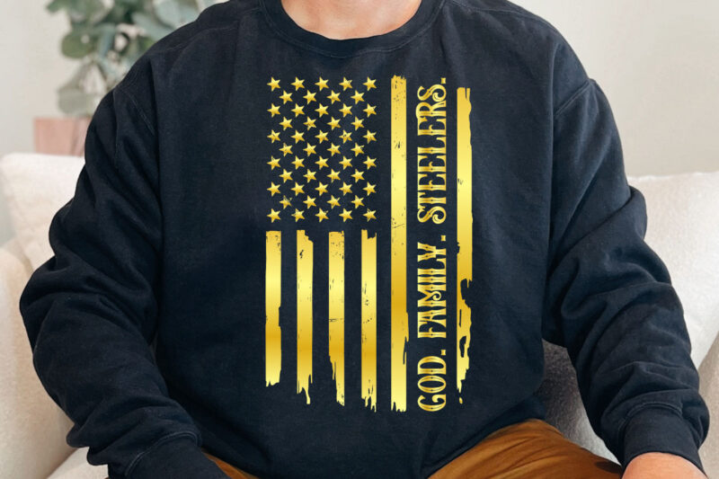 God Family Steelers Pro Us Flag Shirt Father’s Day Dad Gift T-Shirt