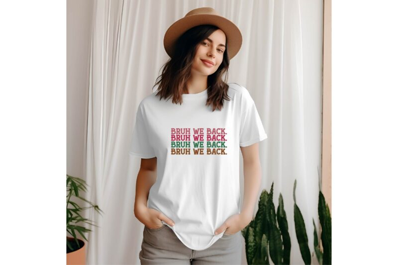 Bruh We Back – Funny Back to School T-Shirt SVG Design, Cool and Trendy Design for Students, Back to School SVG, Bruh We Back Funny Quote