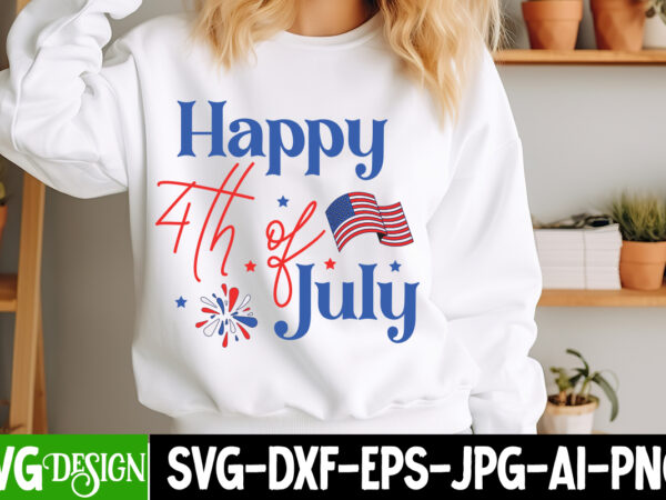 Happy 4th of july t-shirt design, happy 4th of july svg design, 4th of july,4th of july svg bundle,4th of july svg cut file,4th of july bun Happy 4th of july t-shirt design, happy 4th of july svg design, 4th of july,4th of july svg bundle,4th of july svg cut file,4th of july bun