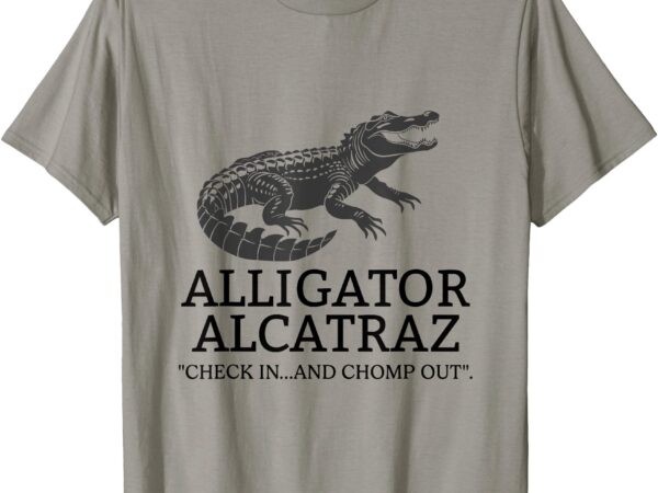 Alligator alcatraz t-shirt