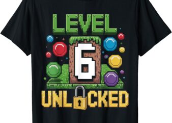 Birthday Children’s Shirt Level 6 Unlocked 6 T-Shirt