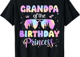Birthday Girl Grandpa Of The Birthday Princess Family Party T-Shirt