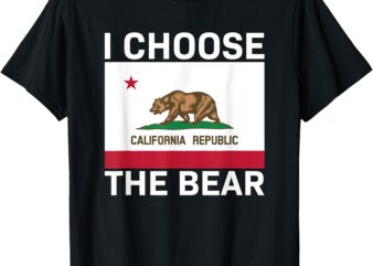 California Flag I Choose The Bear T-Shirt
