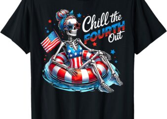 Chill The Fourth Out Funny Skeleton Retro 4th Of July Women T-Shirt