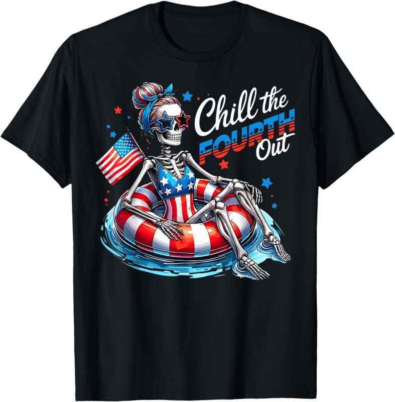 Chill The Fourth Out Funny Skeleton Retro 4th Of July Women T-Shirt