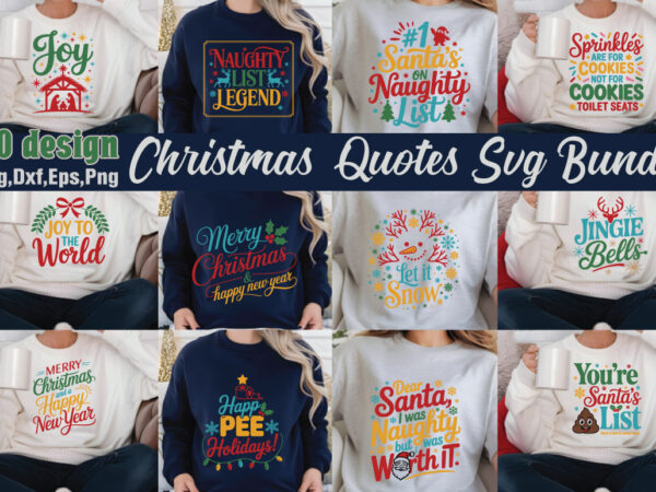 Christmas quotes t-shirt bundle christmas quotes svg bundle Christmas quotes t-shirt bundle christmas quotes svg bundle