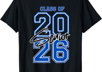 Class of 2026 Senior – 2026 Graduation T-Shirt