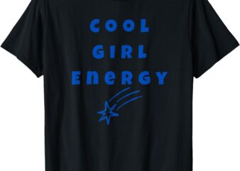 Cool Girl Energy – cute Comet Design for Confident girls T-Shirt