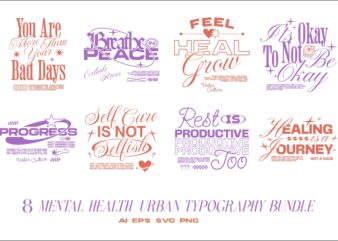 Mental Health Urban Typography T-shirt Designs Bundle