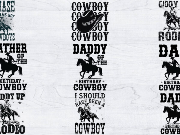Funny cowboy t-shirt design bundle ,desert cowboys svg, western svg, cowgirl svg, cowboy ranch silhouette, desert cactus svg Funny cowboy t-shirt design bundle ,desert cowboys svg, western svg, cowgirl svg, cowboy ranch silhouette, desert cactus svg