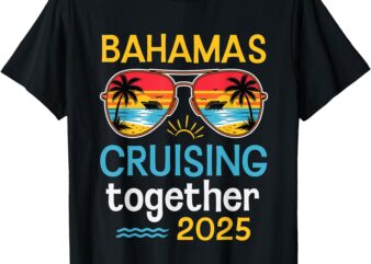 Cruise Bahamas Vacation 2025 Matching Family Couples Trip T-Shirt