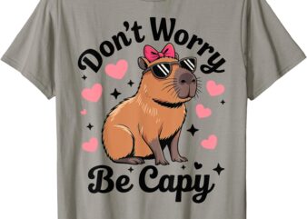 Cute Capybara Kids Girls Clothes Funny Dont Worry Be Capy T-Shirt