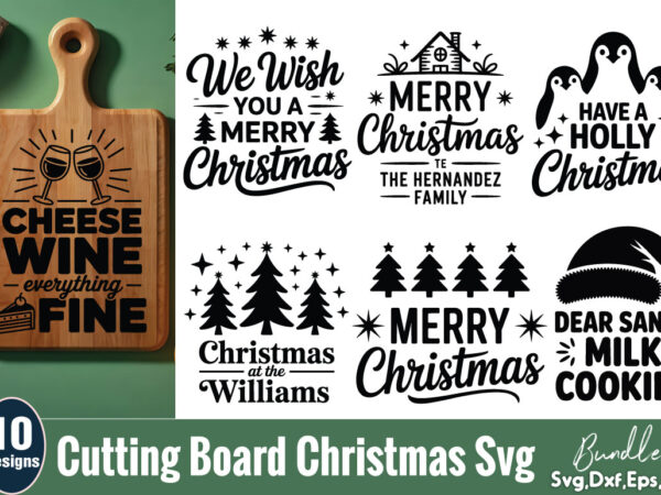 Cutting-board-christmas t-shirt bundle cutting-board-christmas svg bundle