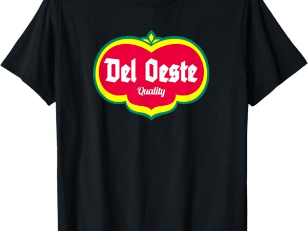Del oeste quality cannery inspired design t-shirt