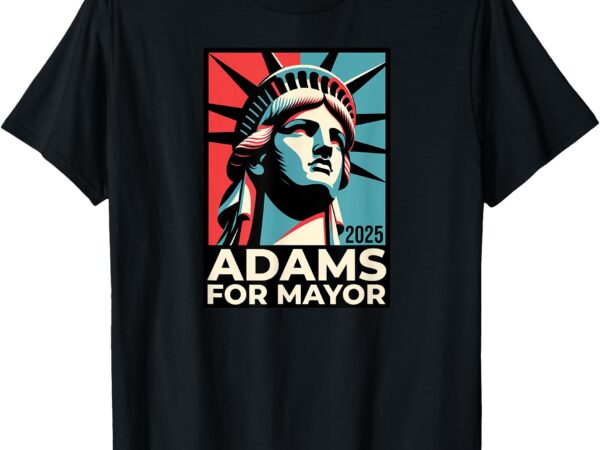 Eric adams for nyc mayor campaign 2025 pro adams vintage t-shirt