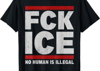 F-ck Ice No Human Is Illegal Retro T-Shirt