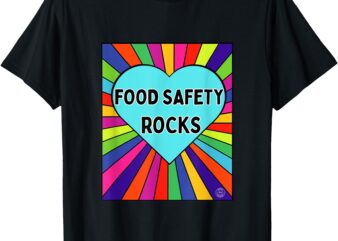 Food Safety Rocks Colorful Heart Design T-Shirt