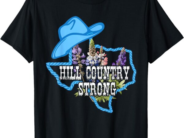 For the love for texas hill country strong pray for texas t-shirt