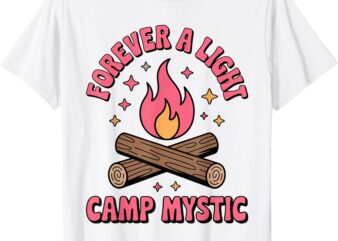 Forever A Light Camp Mystic For Girls Women T-Shirt