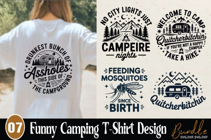Funny Camping T Shirt Design Bundle Funny Camping svg Bundle