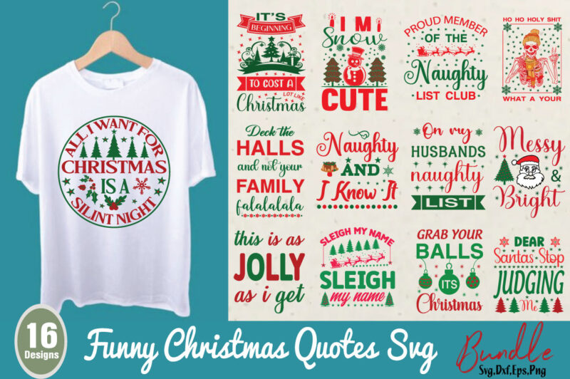 Funny Christmas Quotes T-shirt Bundle Funny Christmas Quotes SVG Bundle