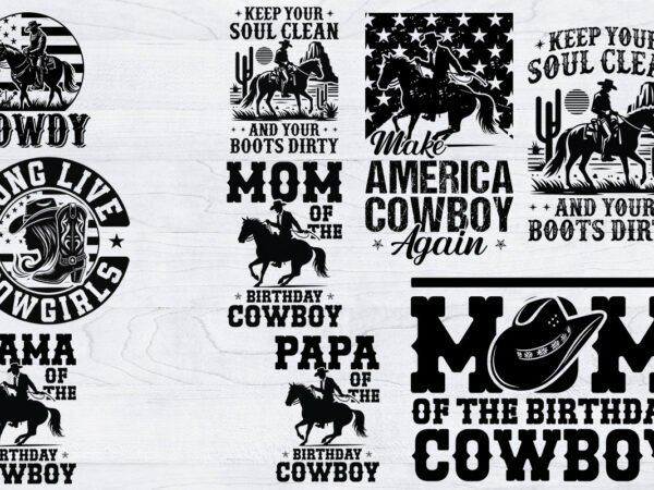 Funny cowboy t-shirt design bundle,desert cowboys svg, western svg, cowgirl svg, cowboy ranch silhouette, desert cactus svg Funny cowboy t-shirt design bundle,desert cowboys svg, western svg, cowgirl svg, cowboy ranch silhouette, desert cactus svg