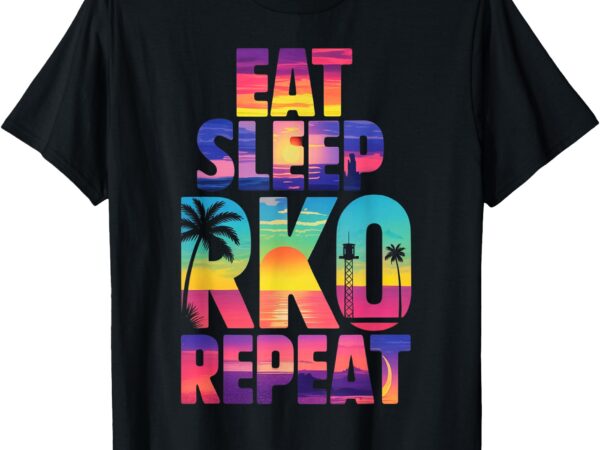 Funny eat sleep rko repeat vintage yeet summer vibe apparel t-shirt