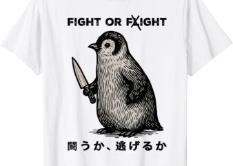 Funny Fight Or Flight Meme Penguin With Knife T-Shirt