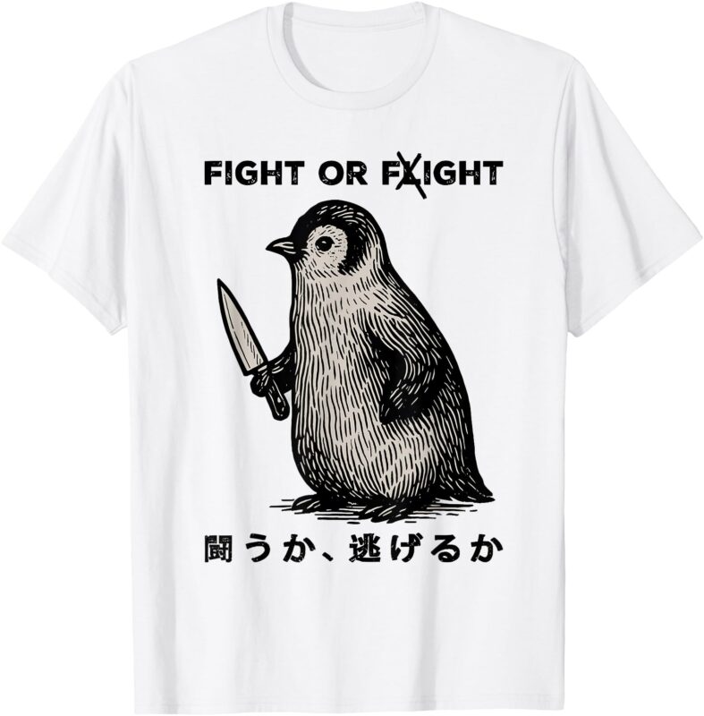 Funny Fight Or Flight Meme Penguin With Knife T-Shirt
