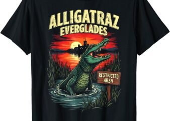Funny Meme Alligatraz Everglades Alcatraz Men Women Gifts T-Shirt