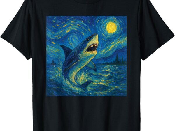 Funny shark – van gogh style – starry night t-shirt