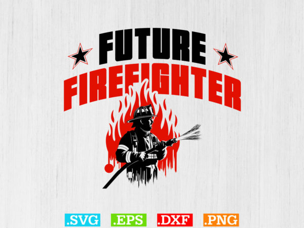 Future firefighter t-shirt design